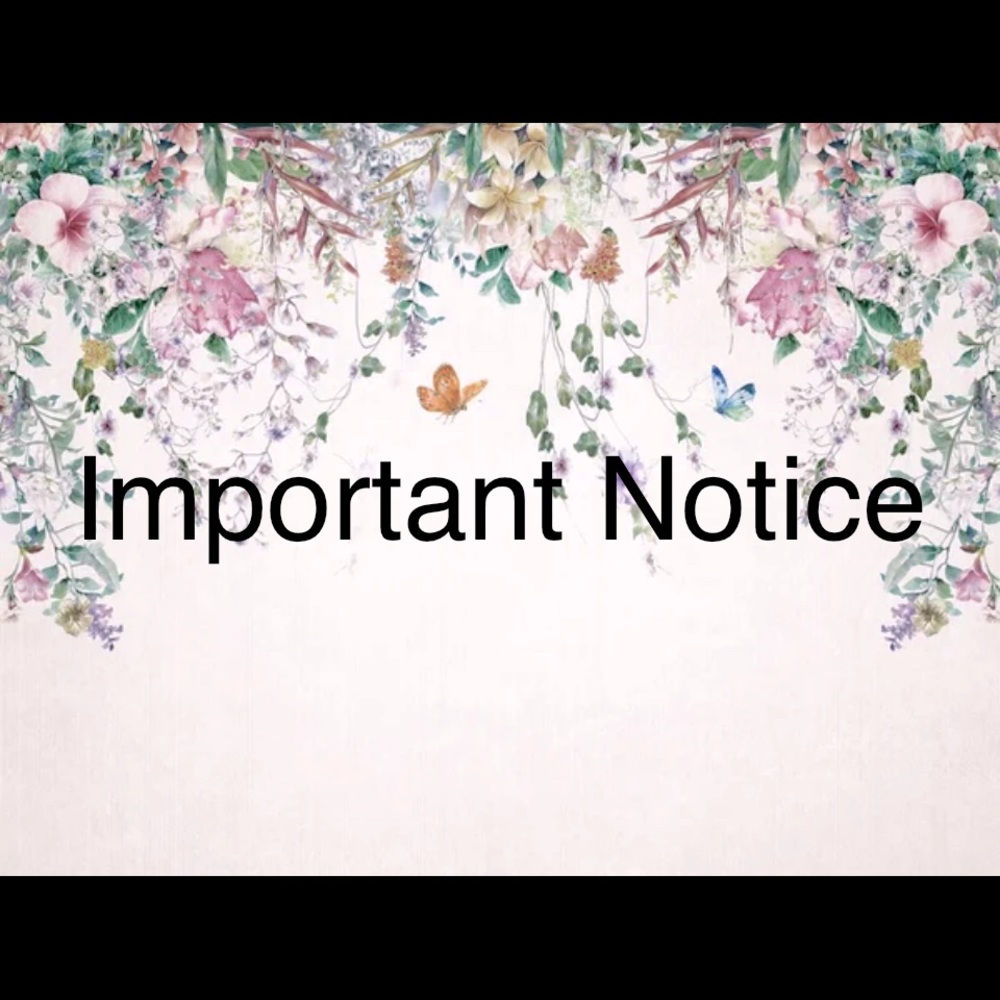 🌸Important Notice🌸